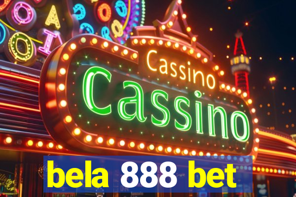 bela 888 bet